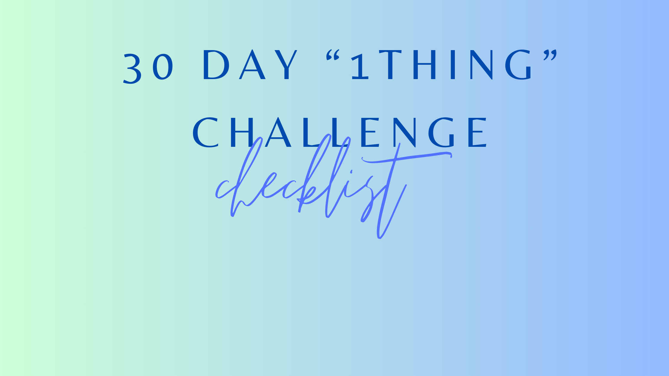 1 Thing a Day: A 30-Day Challenge for Moms Aiming for Balance Free Printable