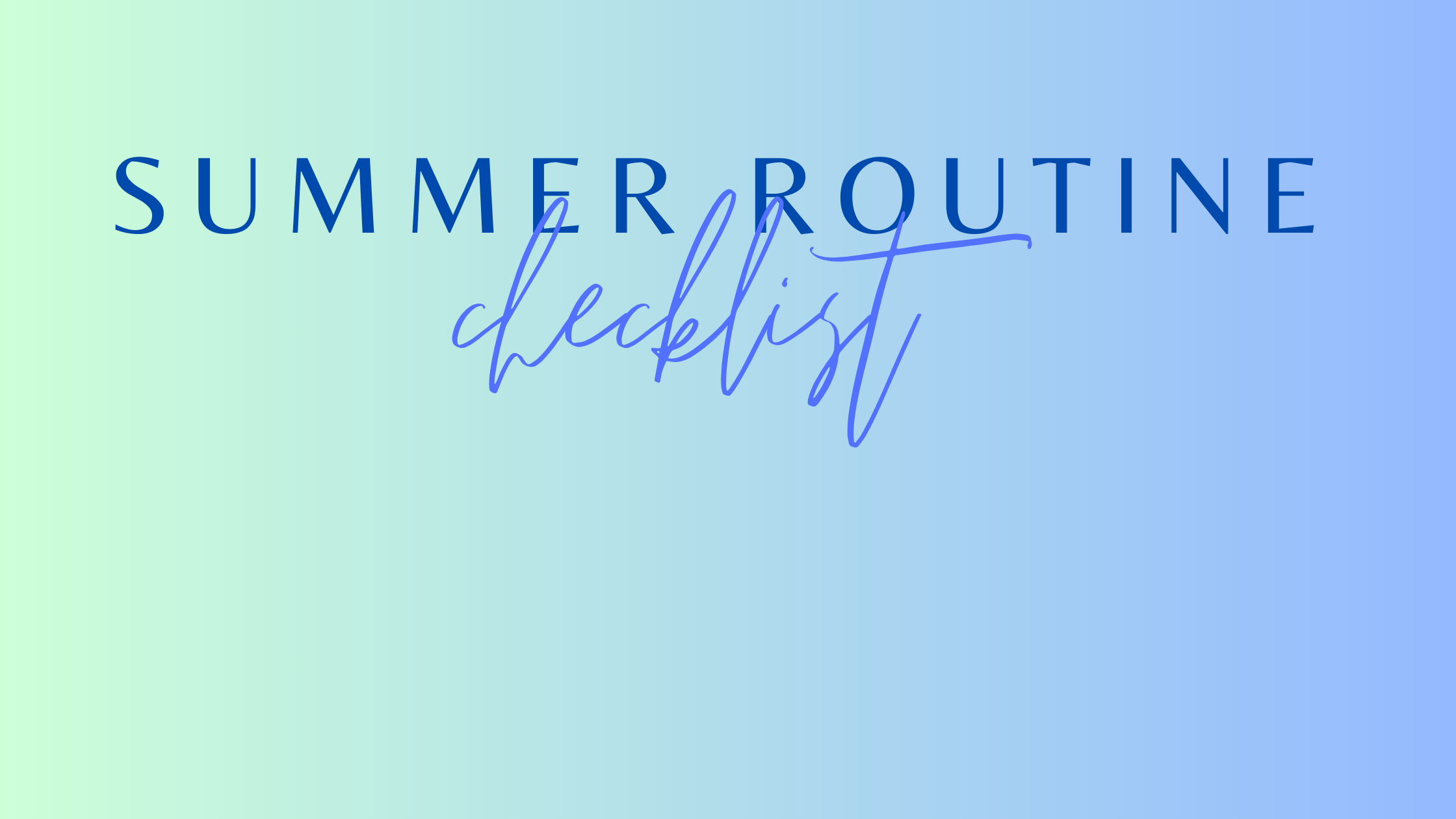 Summer Morning & Evening Routine Checklist for Kids